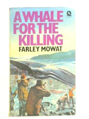 Seller image for A Whale for the Killing for sale by World of Rare Books
