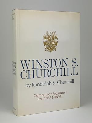 Winston S Churchill - Companion Vol 1 Part 1 1874 - 1896