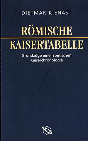 Bild des Verkufers fr Rmische Kaisertabelle. Grundzge einer rmischen Kaiserchronologie zum Verkauf von Paderbuch e.Kfm. Inh. Ralf R. Eichmann