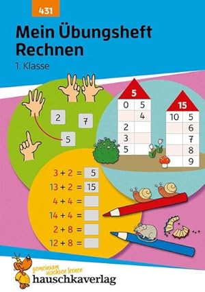 Seller image for Mein bungsheft Rechnen lernen 1. Klasse for sale by Wegmann1855