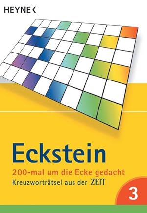 Seller image for Eckstein 200-mal um die Ecke gedacht 03 for sale by Wegmann1855