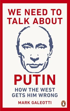 Image du vendeur pour We Need to Talk About Putin mis en vente par Wegmann1855
