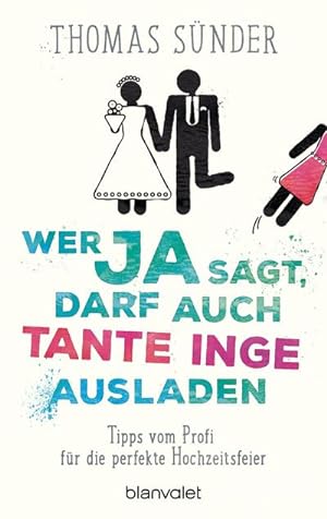 Seller image for Wer Ja sagt, darf auch Tante Inge ausladen for sale by Wegmann1855