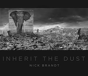 Seller image for Nick Brandt: Inherit the Dust for sale by moluna