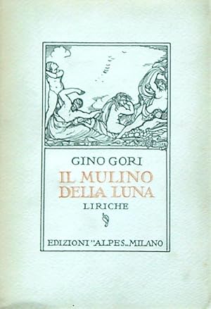 Imagen del vendedor de Il mulino della luna. a la venta por Miliardi di Parole