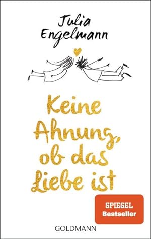 Seller image for Keine Ahnung, ob das Liebe ist for sale by Wegmann1855