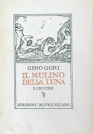 Imagen del vendedor de Il mulino della luna a la venta por Miliardi di Parole