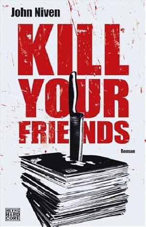 Seller image for Kill Your Friends for sale by Wegmann1855