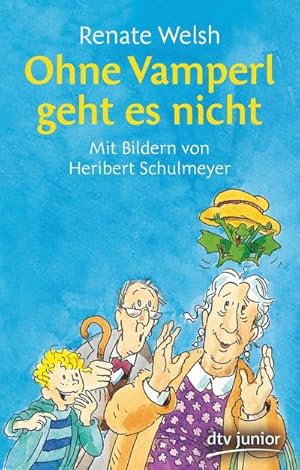 Seller image for Ohne Vamperl geht es nicht for sale by Wegmann1855