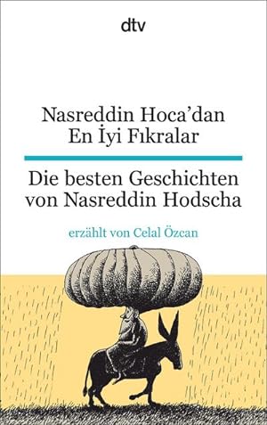 Imagen del vendedor de Nasreddin Hoca'dan En Iyi Fikralar Die besten Geschichten von Nasreddin Hodscha a la venta por Wegmann1855