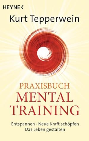 Immagine del venditore per Praxisbuch Mental-Training venduto da Wegmann1855