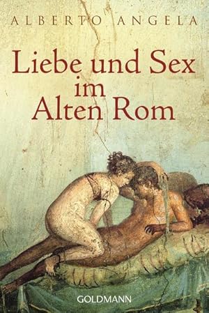 Imagen del vendedor de Liebe und Sex im Alten Rom a la venta por Wegmann1855