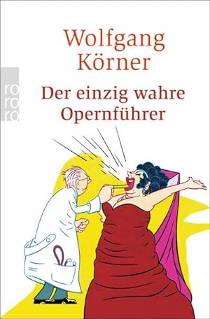 Bild des Verkufers fr Der einzig wahre Opernfhrer zum Verkauf von Wegmann1855