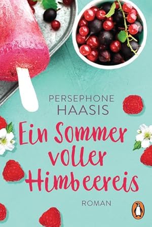 Seller image for Ein Sommer voller Himbeereis for sale by Wegmann1855