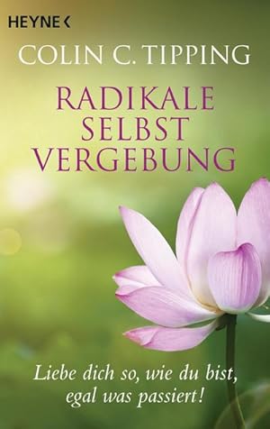 Seller image for Radikale Selbstvergebung for sale by Wegmann1855