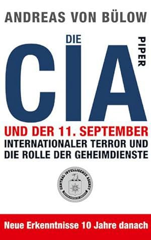 Bild des Verkufers fr Die CIA und der 11. September zum Verkauf von Wegmann1855