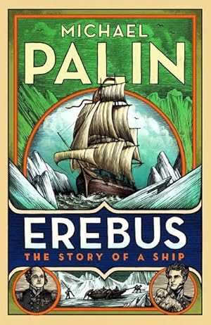 Seller image for Erebus: The Story of a Ship for sale by Wegmann1855