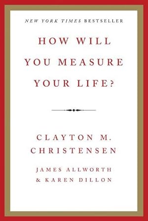 Immagine del venditore per How Will You Measure Your Life? venduto da Wegmann1855