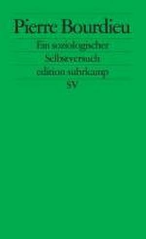 Bild des Verkufers fr Pierre Bourdieu. Ein soziologischer Selbstversuch zum Verkauf von Wegmann1855