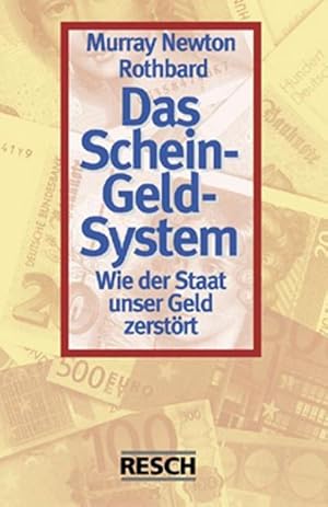 Seller image for Das Schein-Geld-System for sale by Wegmann1855
