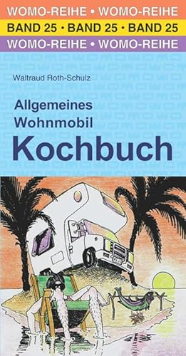 Bild des Verkufers fr Allgemeines Wohnmobil Kochbuch zum Verkauf von Wegmann1855
