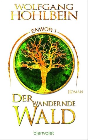 Seller image for Der wandernde Wald - Enwor 1 for sale by Wegmann1855