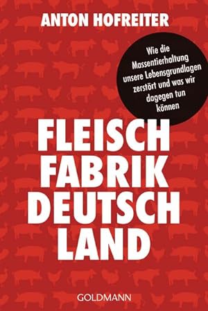 Seller image for Fleischfabrik Deutschland for sale by Wegmann1855