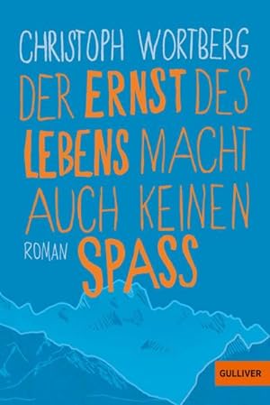 Seller image for Der Ernst des Lebens macht auch keinen Spa for sale by Wegmann1855