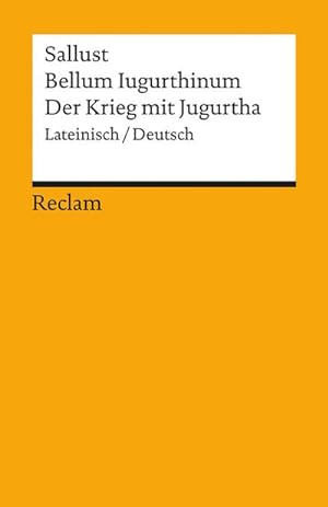 Bild des Verkufers fr Bellum Iugurthinum / Der Krieg mit Jugurtha zum Verkauf von Wegmann1855