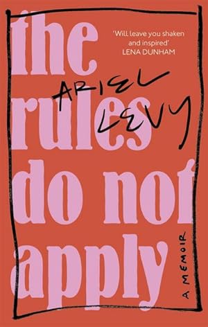 Imagen del vendedor de The Rules Do Not Apply a la venta por Wegmann1855