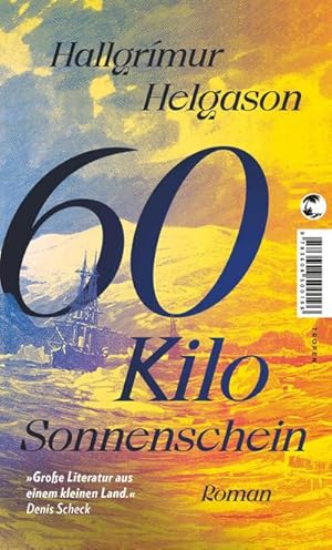 Seller image for 60 Kilo Sonnenschein for sale by Wegmann1855