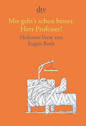 Seller image for Mir geht's schon besser, Herr Professer! for sale by Wegmann1855