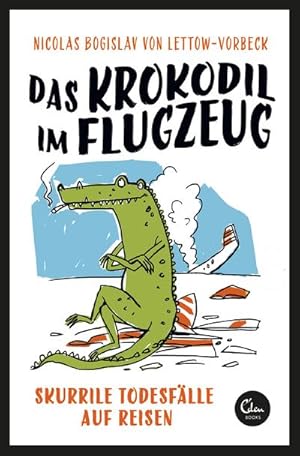 Seller image for Das Krokodil im Flugzeug for sale by Wegmann1855