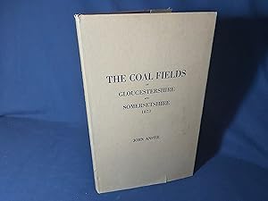 Imagen del vendedor de The Coal Fields of Gloucestershire and Somersetshire and their Resources(Hardback,w/dust jacket,Facsimile Edition,1969) a la venta por Codex Books