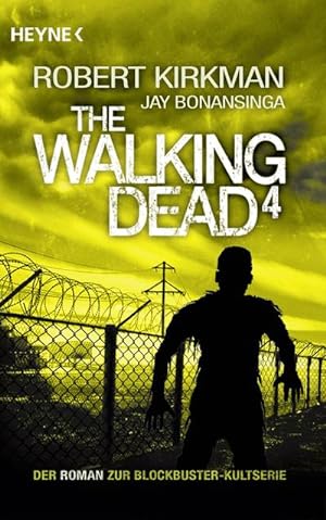 Seller image for The Walking Dead 04 for sale by Wegmann1855