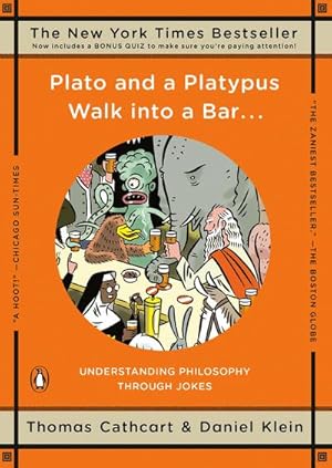 Imagen del vendedor de Plato and a Platypus Walk into a Bar . . . a la venta por Wegmann1855