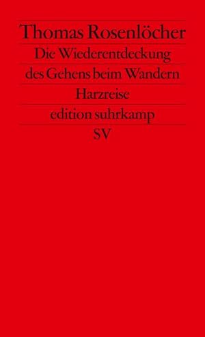 Imagen del vendedor de Die Wiederentdeckung des Gehens beim Wandern a la venta por Wegmann1855