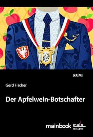Seller image for Der Apfelwein-Botschafter for sale by Wegmann1855