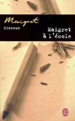 Image du vendeur pour Maigret  l' cole mis en vente par Wegmann1855