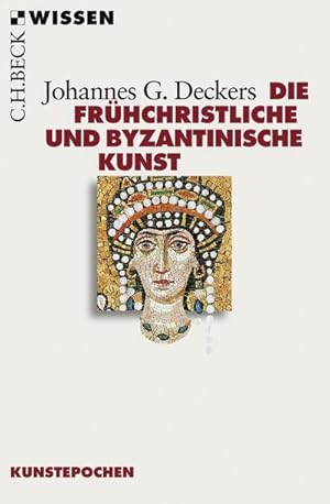 Seller image for Die frhchristliche und byzantinische Kunst for sale by Wegmann1855