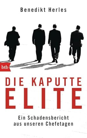 Seller image for Die kaputte Elite for sale by Wegmann1855