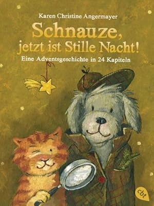 Seller image for Schnauze, jetzt ist Stille Nacht! for sale by Wegmann1855