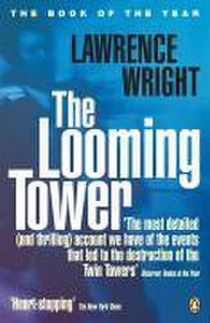Seller image for The Looming Tower for sale by Wegmann1855