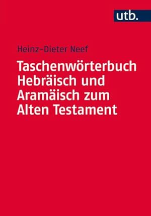Bild des Verkufers fr Taschenwrterbuch Hebrisch und Aramisch zum Alten Testament zum Verkauf von Wegmann1855