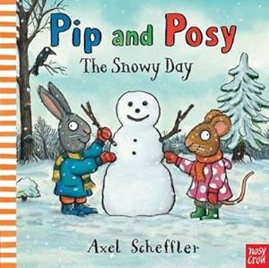 Imagen del vendedor de Pip and Posy: The Snowy Day a la venta por Wegmann1855