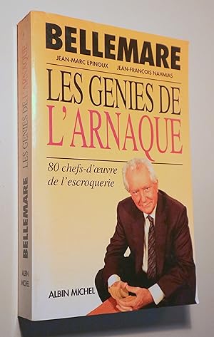 Image du vendeur pour LES GNIES DE L'ARNAQUE. 80 chefs d'oeuvre de l'escroquerie - Paris 1994 mis en vente par Llibres del Mirall