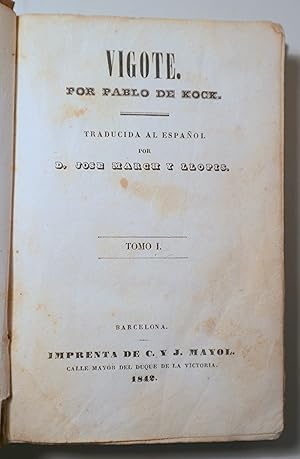 Bild des Verkufers fr VIGOTE tomo I - Barcelona 1842 zum Verkauf von Llibres del Mirall