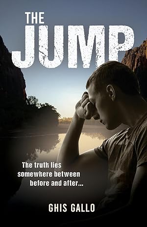 Imagen del vendedor de The Jump: The truth lies somewhere between before and after a la venta por moluna