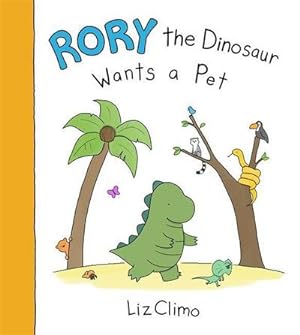 Imagen del vendedor de Rory the Dinosaur Wants a Pet a la venta por Wegmann1855