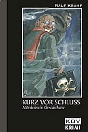 Seller image for Kurz vor Schluss for sale by Wegmann1855